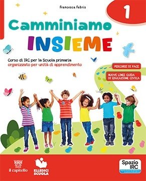 Camminiamo insieme - Danesi Libri